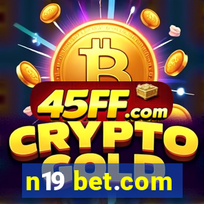 n19 bet.com